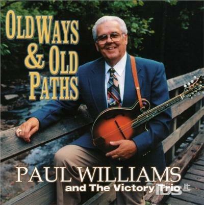 Old Ways & Old Paths - CD Audio di Paul Williams