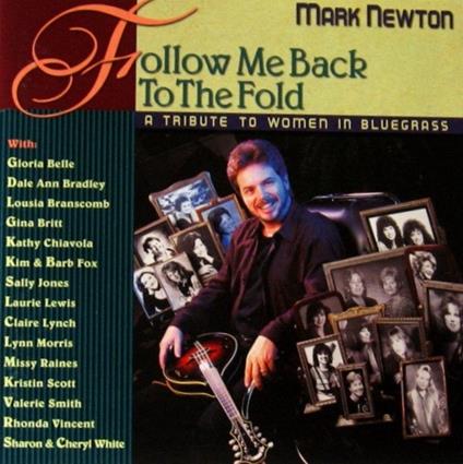 Follow Me Back to - CD Audio di Mark Newton