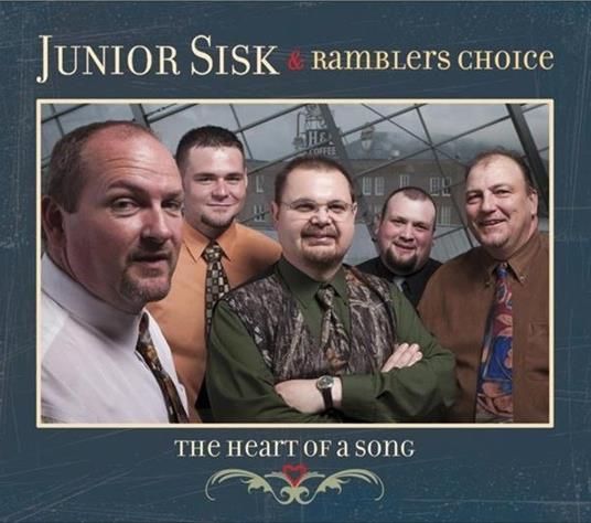 Heart Of A Song - CD Audio di Junior Sisk