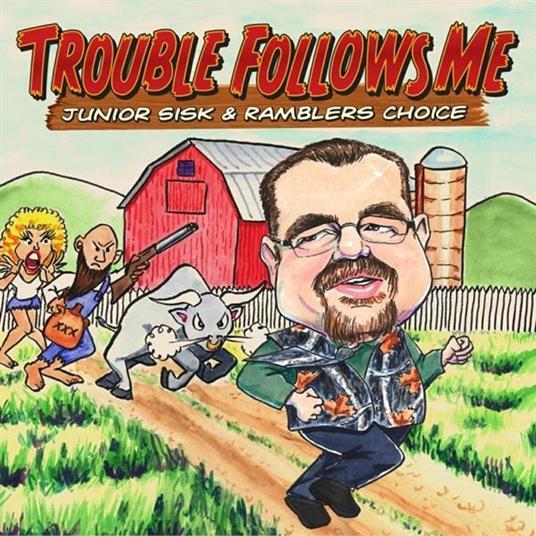 Trouble Follows Me - CD Audio di Junior Sisk