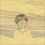 Flyaway Garden - Vinile LP di Breakfast in Fur