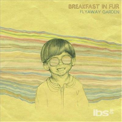 Flyaway Garden - CD Audio di Breakfast in Fur