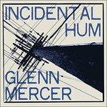 Incidental Hum