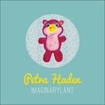 Imaginaryland - Vinile LP di Petra Haden