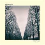 In Between - Vinile LP di Feelies