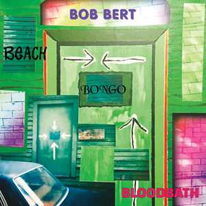 Vinile Beach Bongo Bloodbath Bob Bert