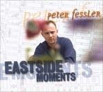 Eastside Moments - CD Audio di Peter Fessler