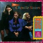 Big Picture & Other Songs - CD Audio di Chenille Sisters