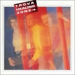Healing Zone - CD Audio di Trova