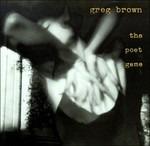 The Poet Game - CD Audio di Greg Brown