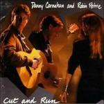 Cut and Run - CD Audio di Danny Carnahan,Robin Petrie