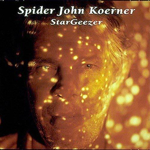 Stargeezer - CD Audio di Spider John Koerner