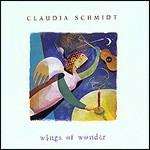 Wings of Wonder - CD Audio di Claudia Schmidt