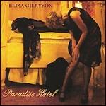 Paradise Hotel - CD Audio di Eliza Gilkyson