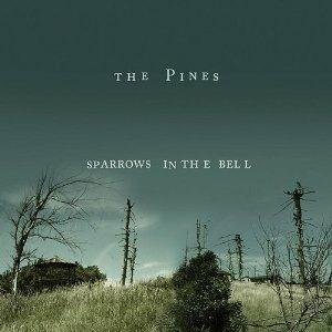 Sparrows in the Bell - CD Audio di Pines