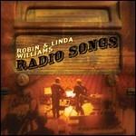 Radio Songs - CD Audio di Robin and Linda Williams