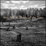 Shade of the Trees - CD Audio di Storyhill