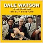 The Sun Sessions - CD Audio di Dale Watson & the Texas Two