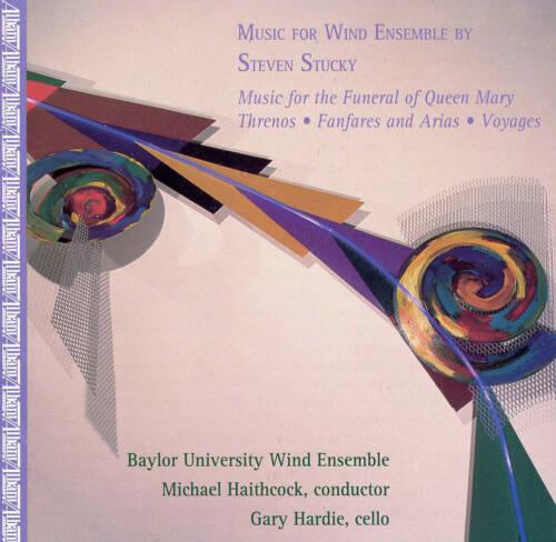 Music From The Funeral Of Queen Mary - CD Audio di Steven Stucky