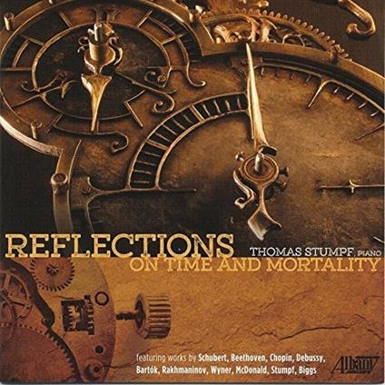 Reflections on Time and Mortality - CD Audio di John McDonald,Thomas Stumpf