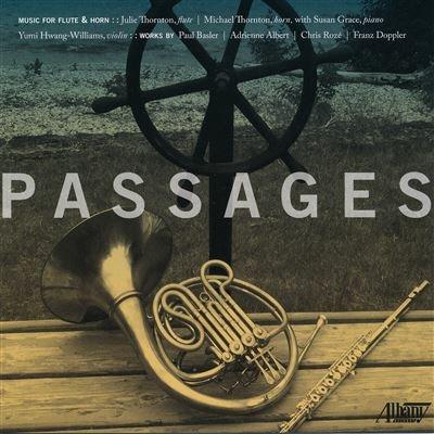 Passages. Musica per flauto e corno - CD Audio di Adrienne Albert,Julie Thornton
