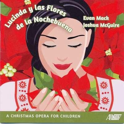 Lucinda y las flores de la nochebuena - CD Audio di Evan Mack