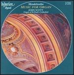 Musica per organo - CD Audio di Felix Mendelssohn-Bartholdy