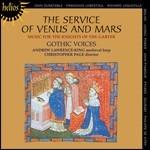 The Service of Venus and Mars - CD Audio di Andrew Lawrence-King,Gothic Voices