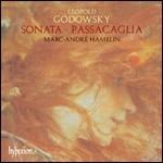 Sonata - Passacaglia - CD Audio di Leopold Godowsky,Marc-André Hamelin