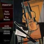 Sonate per violino - Cinque melodie op.35 - CD Audio di Sergei Prokofiev,Steven Osborne,Alina Ibragimova