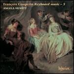 Musica per strumento a tastiera vol.3 - CD Audio di François Couperin,Angela Hewitt