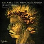 Missa Super Oeniades Nymphae - CD Audio di Jacob Regnart,Cinquecento