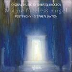 Not No Faceless Angel - CD Audio di Polyphony,Stephen Layton,Gabriel Jackson