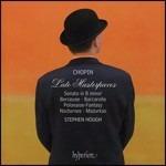 Late Masterpieces - CD Audio di Frederic Chopin,Stephen Hough