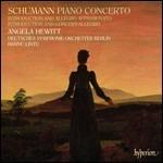 Concerto per pianoforte - Introduzione e allegro op.92, op.134 - CD Audio di Robert Schumann,Deutsches Sinfonie-Orchester Berlino,Angela Hewitt,Hannu Lintu