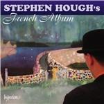 Stephen Hough's French Album - CD Audio di Stephen Hough