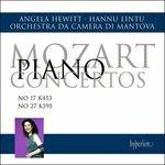 Concerti per pianoforte n.17, n.27 - CD Audio di Wolfgang Amadeus Mozart,Angela Hewitt,Hannu Lintu,Orchestra da camera di Mantova