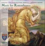 Music for Remembrance - CD Audio di James O'Donnell,Britten Sinfonia,Westminster Abbey Choir