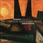 Musica completa per pianoforte solo - CD Audio di Martin Roscoe,Erno Dohnanyi