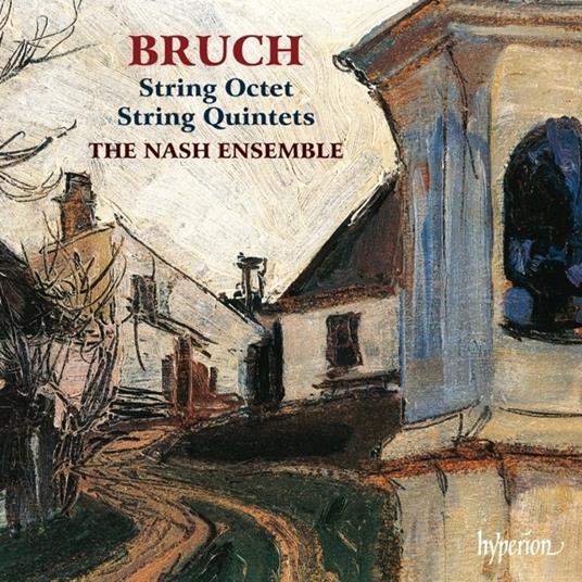 Quintetti per archi opere postume - Ottetto in Si bemolle - CD Audio di Max Bruch,Nash Ensemble