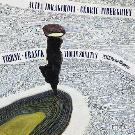 Musica da camera - CD Audio di César Franck,Eugene-Auguste Ysaye,Louis Vierne,Alina Ibragimova