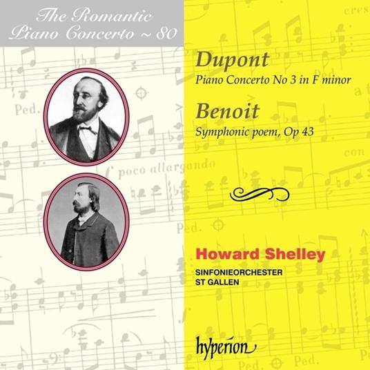 Romantic Piano Concerto Vol.80. Dupont & Benoit - CD Audio di Howard Shelley