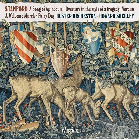 A Song of Agincourt - CD Audio di Ulster Orchestra,Sir Charles Villiers Stanford,Howard Shelley