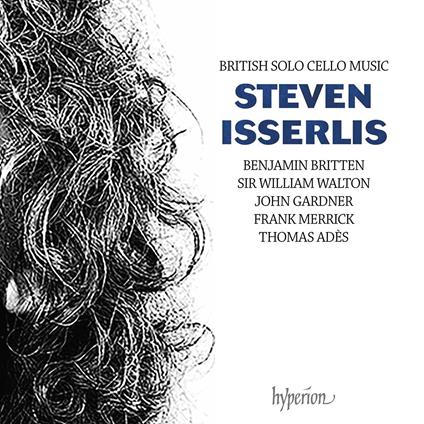British Solo Cello Music - CD Audio di Steven Isserlis