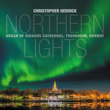 Northern Lights - CD Audio di Christopher Herrick