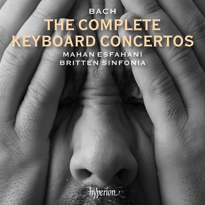 The Complete Keyboard Concertos - CD Audio di Johann Sebastian Bach,Britten Sinfonia,Mahan Esfahani