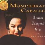 Rarities - CD Audio di Montserrat Caballé,Gaetano Donizetti,Gioachino Rossini,Giuseppe Verdi