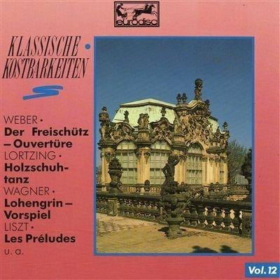 Klassische Kostbarkeiten Vol.12 - CD Audio di Carl Maria Von Weber