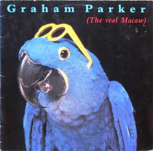 The Real Macaw - Vinile LP di Graham Parker