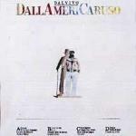 Dallamericaruso - CD Audio di Lucio Dalla